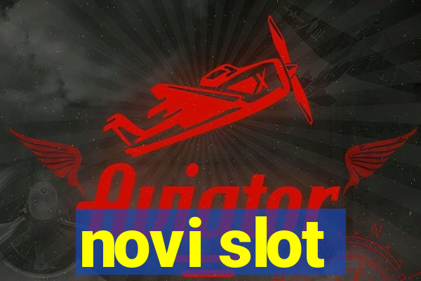 novi slot