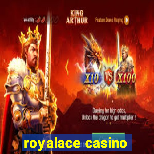 royalace casino