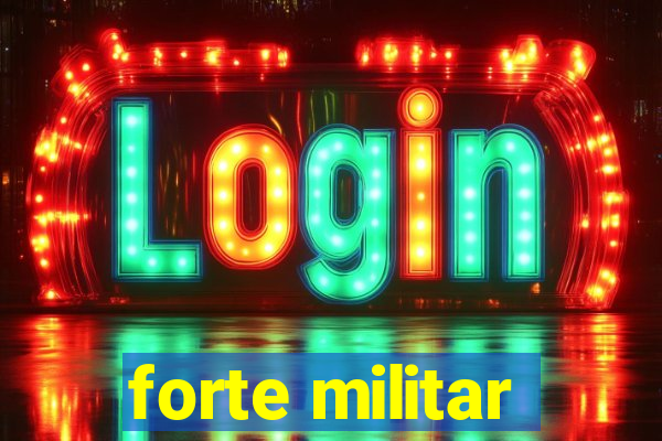 forte militar