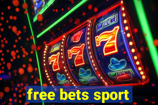 free bets sport