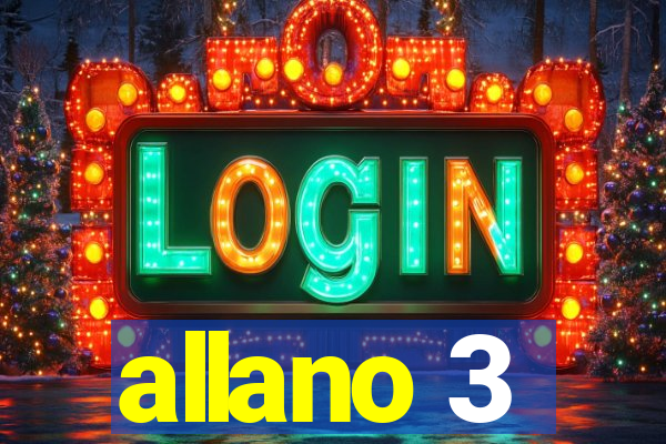 allano 3