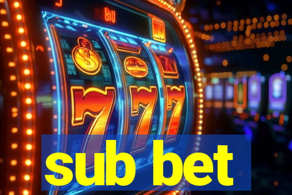 sub bet