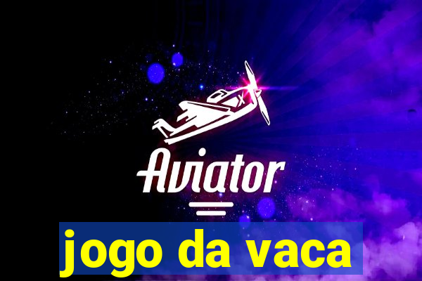 jogo da vaca