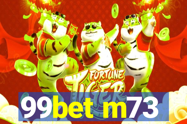 99bet m73