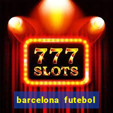 barcelona futebol play hd