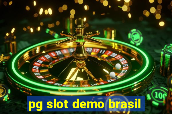 pg slot demo brasil