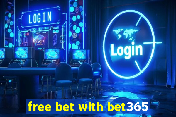 free bet with bet365