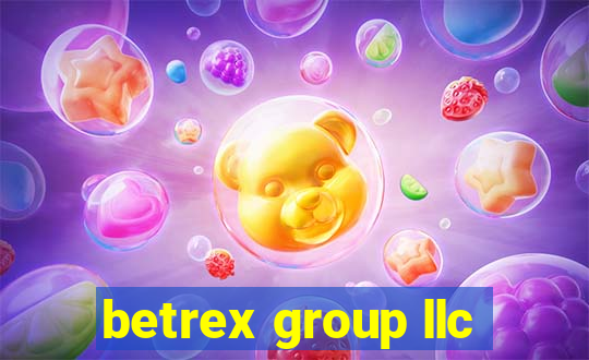 betrex group llc