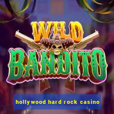 hollywood hard rock casino