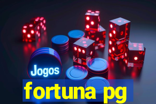 fortuna pg