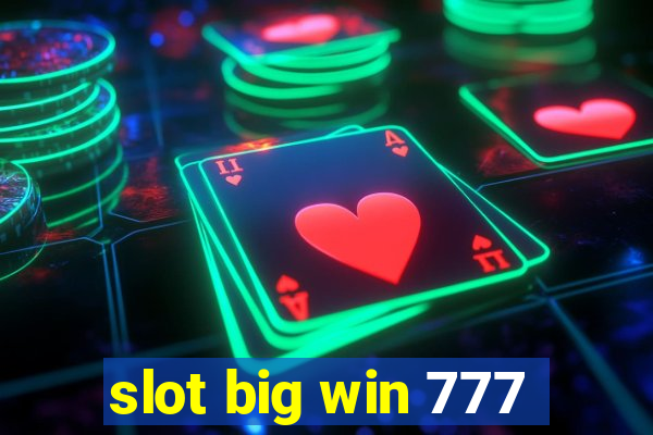 slot big win 777