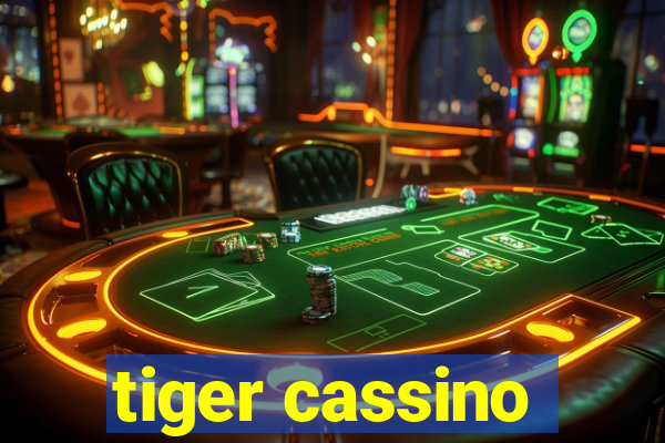 tiger cassino