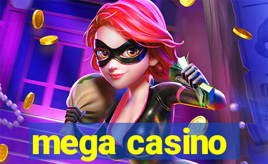 mega casino