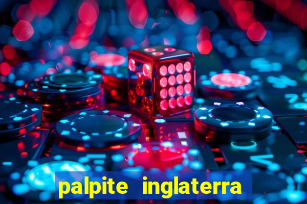 palpite inglaterra x itália