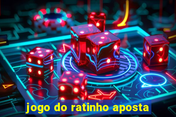 jogo do ratinho aposta