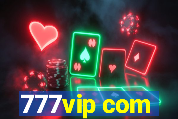 777vip com