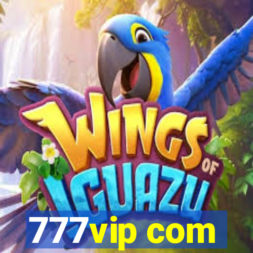 777vip com