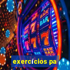 exercícios pa