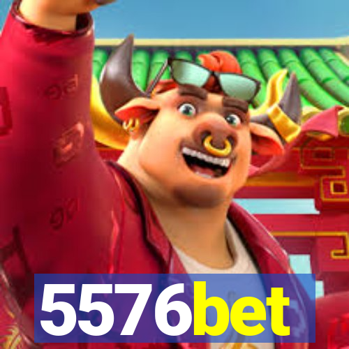 5576bet