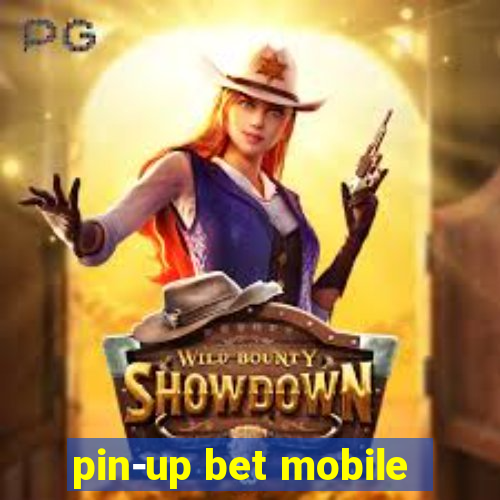 pin-up bet mobile