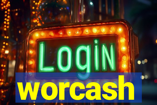 worcash