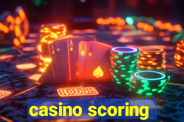 casino scoring