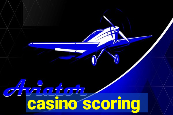 casino scoring