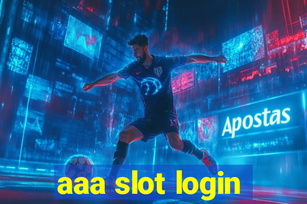 aaa slot login