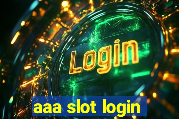 aaa slot login