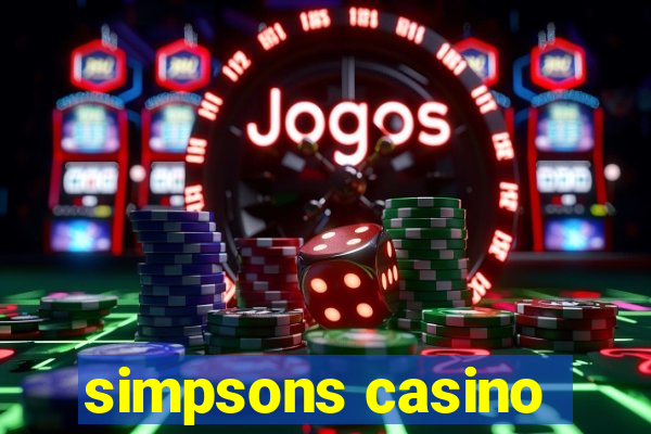 simpsons casino