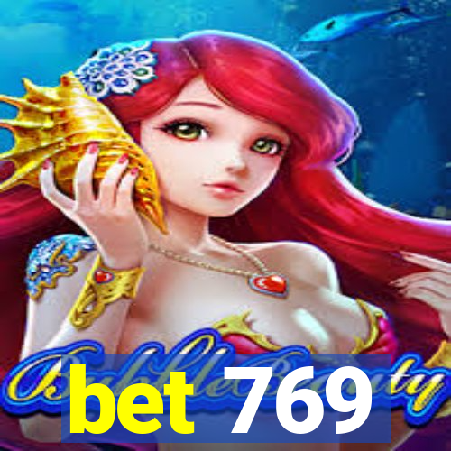 bet 769