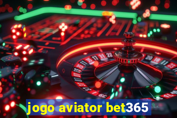 jogo aviator bet365