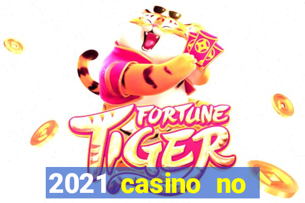 2021 casino no deposit bonus