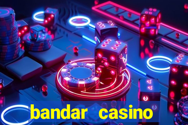 bandar casino baccarat online