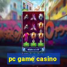 pc game casino