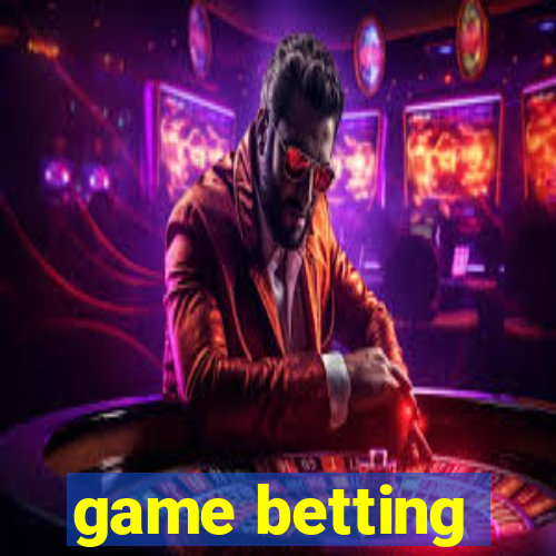 game betting