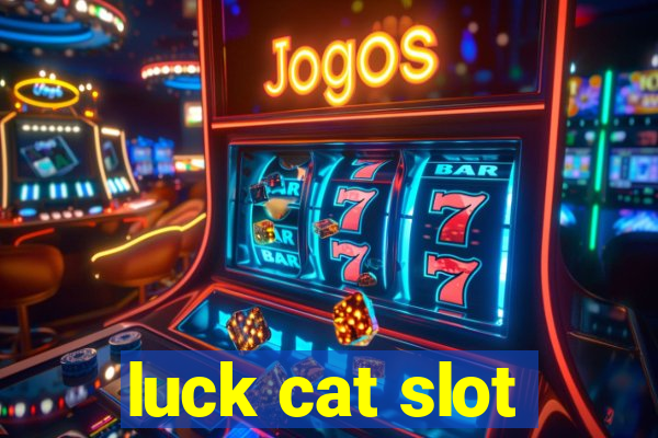 luck cat slot