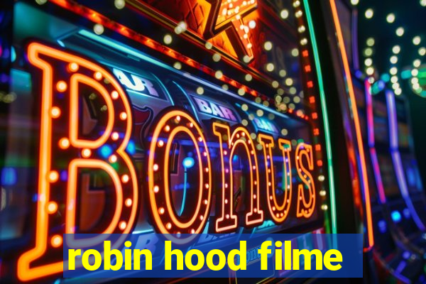 robin hood filme