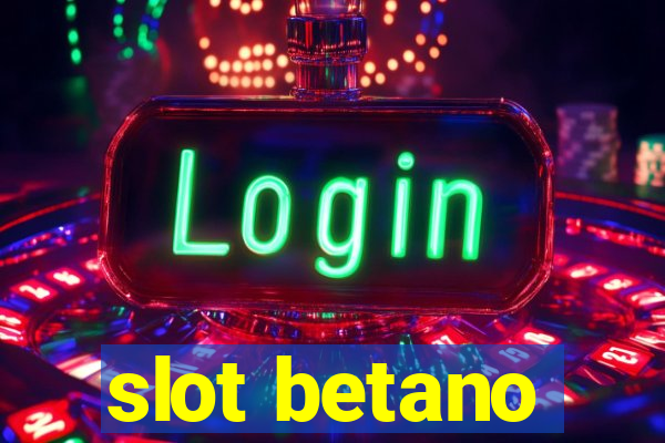 slot betano