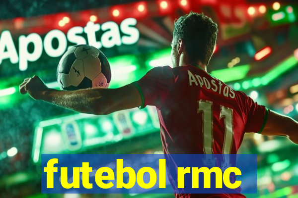 futebol rmc