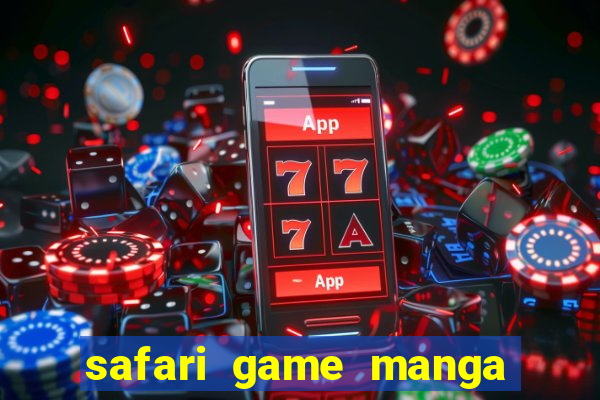 safari game manga pt br