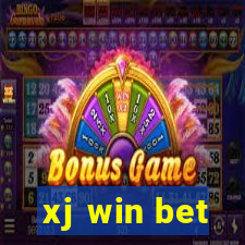 xj win bet