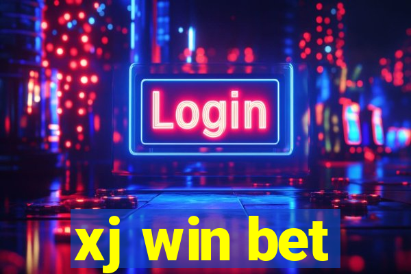 xj win bet