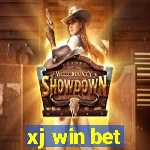 xj win bet