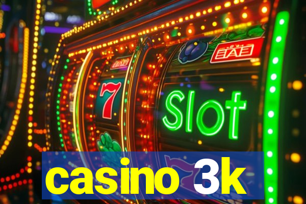 casino 3k