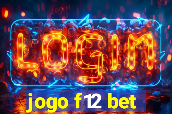 jogo f12 bet