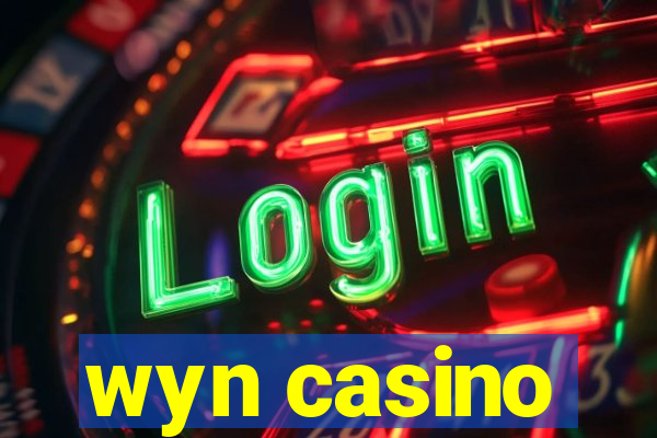 wyn casino