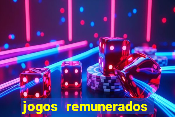 jogos remunerados de verdade