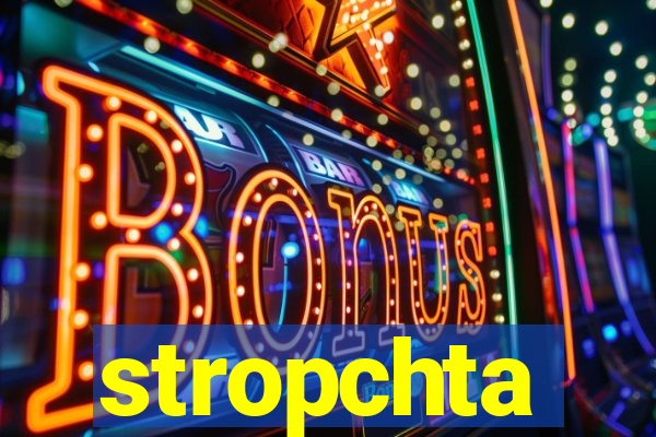 stropchta