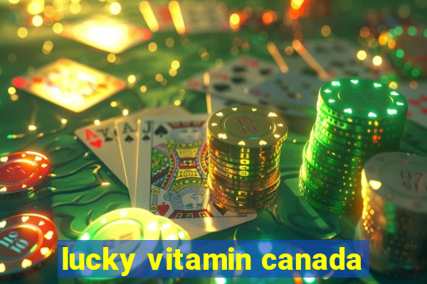 lucky vitamin canada